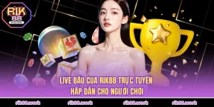 Live Bầu Cua Rik88