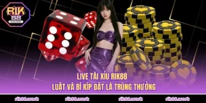Live Tài Xỉu Rik88