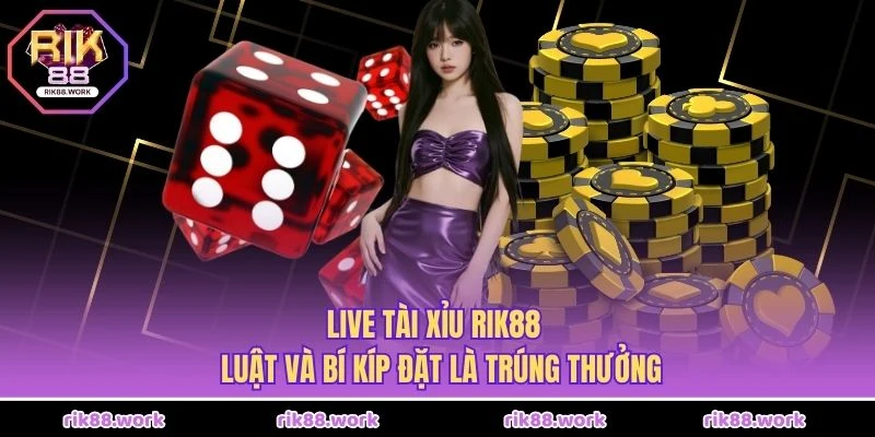 Live Tài Xỉu Rik88