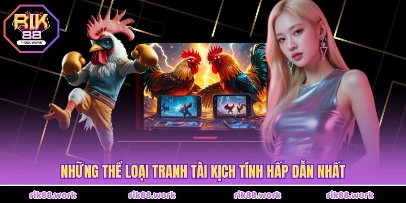 Những thể loại tranh tài kịch tính hấp dẫn nhất