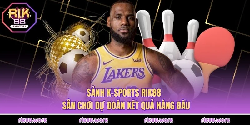 Sảnh K-Sports Rik88