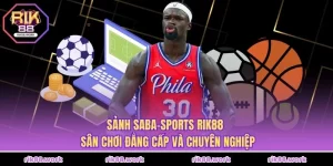 Sảnh Saba-Sports Rik88